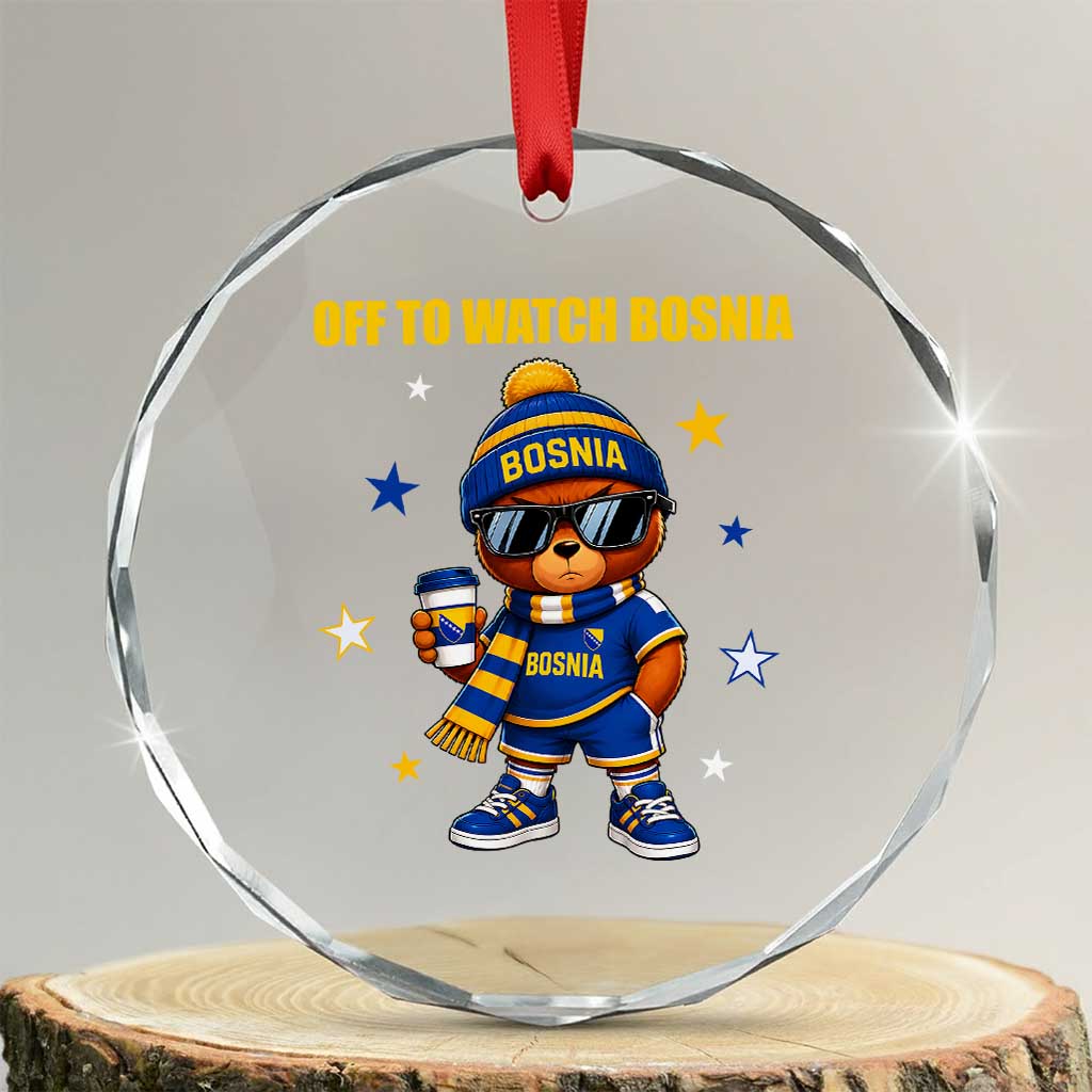 Bosnian Teddy Bear Fudbal Fan Crystal Glass Ornament Off To Watch Bosnia TS12 Transparent Glass 3'' Circle Print Your Wear