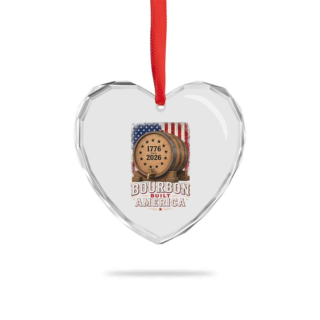 Bourbon Built America 250 Years Heart Crystal Glass Ornament Patriotic Whiskey 250th Anniversary USA