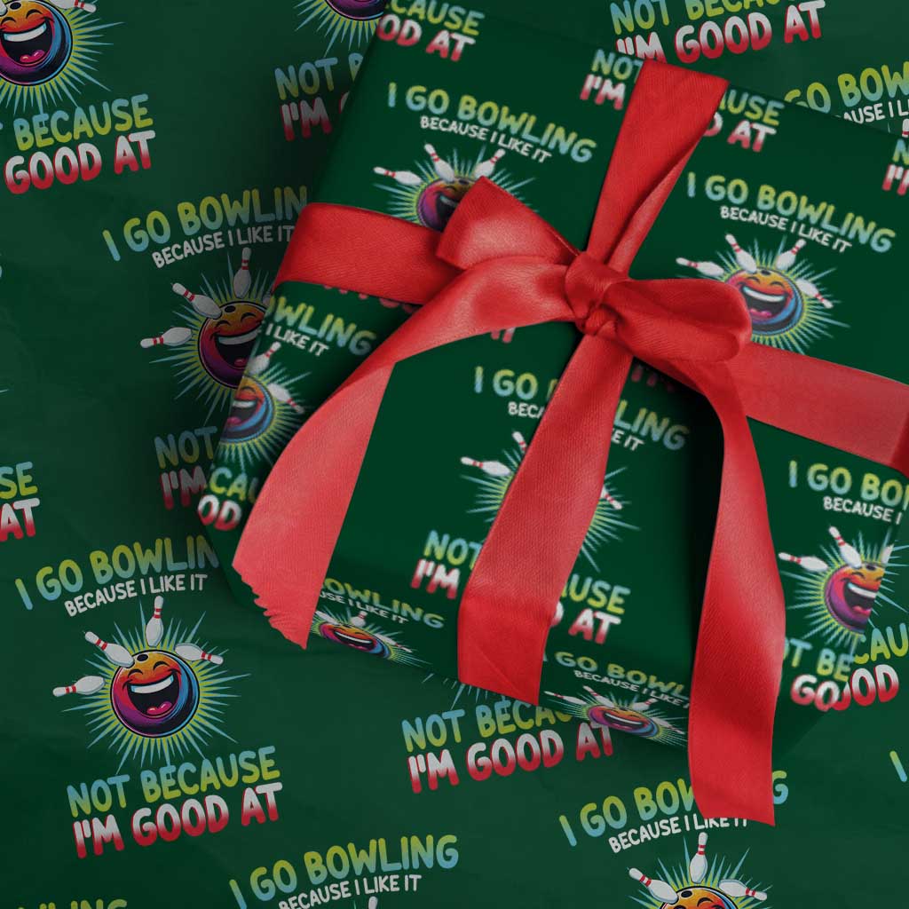 Bowling Humor Gift Wrapping Paper Roll I Go Bowling Because I Like It TS12 Green Print Your Wear