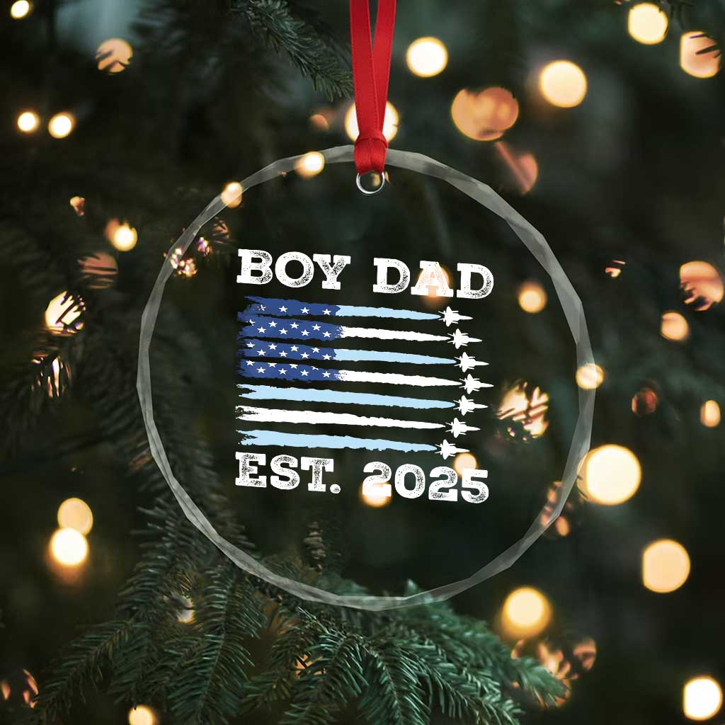 Boy Dad Est 2025 Crystal Glass Ornament Newborn Daddy Father Baby Boy Son USA Flag Fighter Jets TS10 Print Your Wear