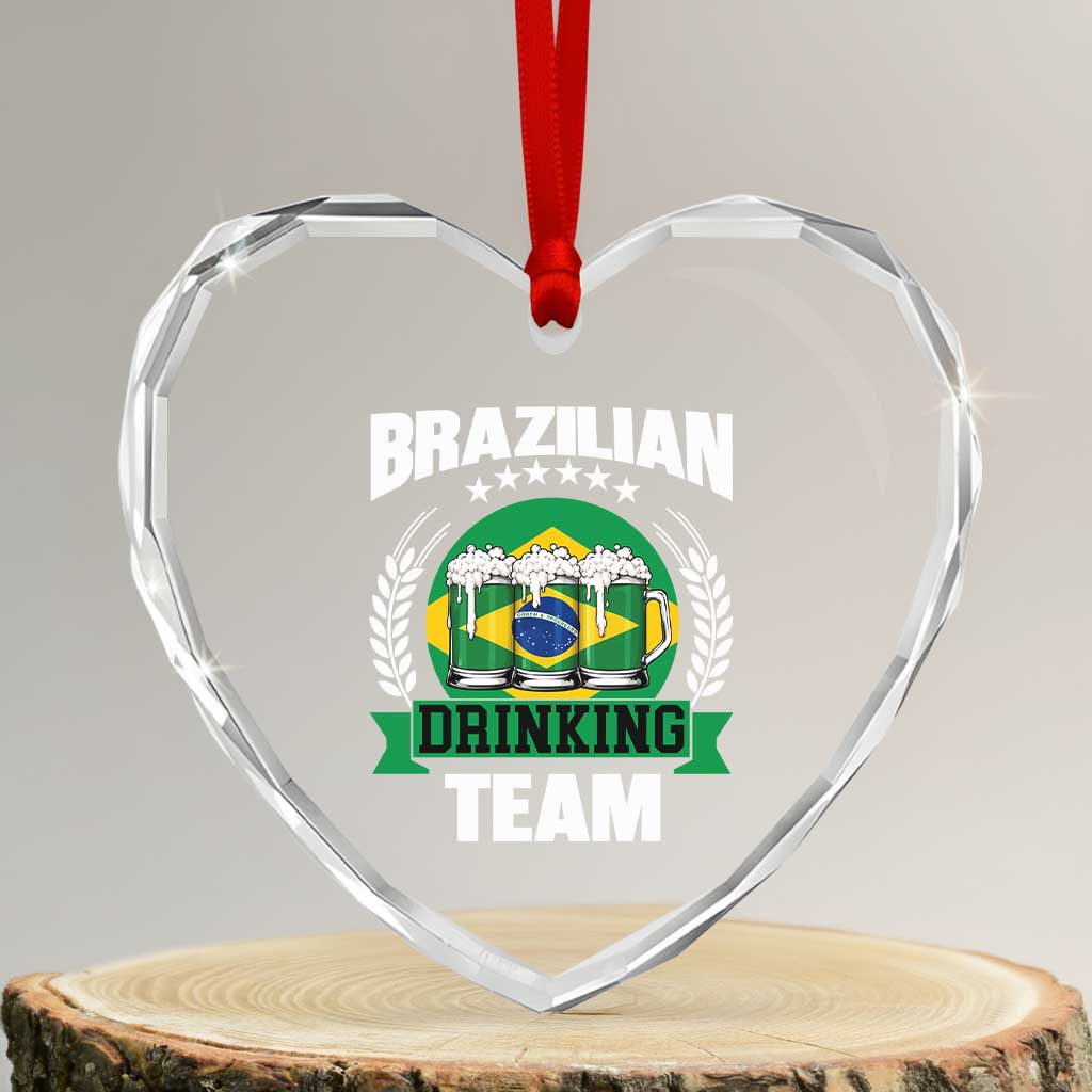 Brazil Drinking Team Heart Crystal Glass Ornament Funny Brazilian Flag Beer Party Gift TS14 Transparent Glass 3'' Heart Print Your Wear