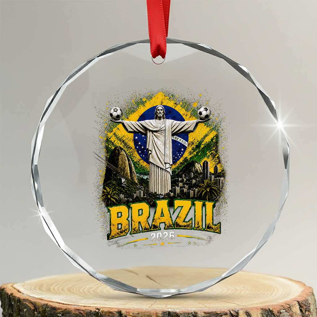 Brazilian Futbol 2026 Crystal Glass Ornament Christ The Redeemer Football Pride TS12 Transparent Glass 3'' Circle Print Your Wear