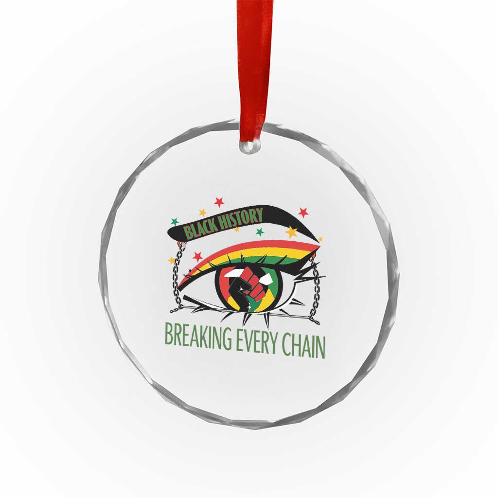 Breaking Every Chain Crystal Glass Ornament Black History Month Freedom Gift TS12 Print Your Wear