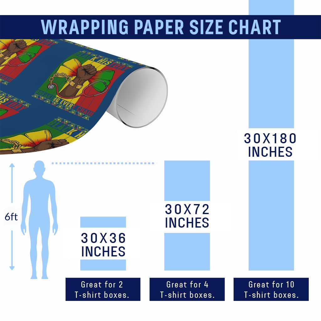 Breaking Every Chain Wrapping Paper Roll Black History Medical Professional Gift TS12 Print Your Wear