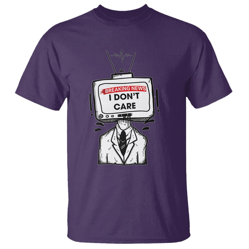 Breaking News I Don't Care Funny Sarcasm Humor Sarcastic Joke Aniti Social T Shirt TS09 Purple Printyourwear