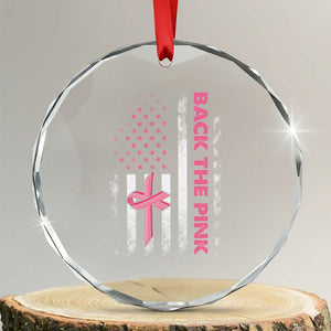 Breast Cancer Awareness Crystal Glass Ornament Back The Pink Warrior American Flag TS11 Transparent Glass 3'' Circle Print Your Wear