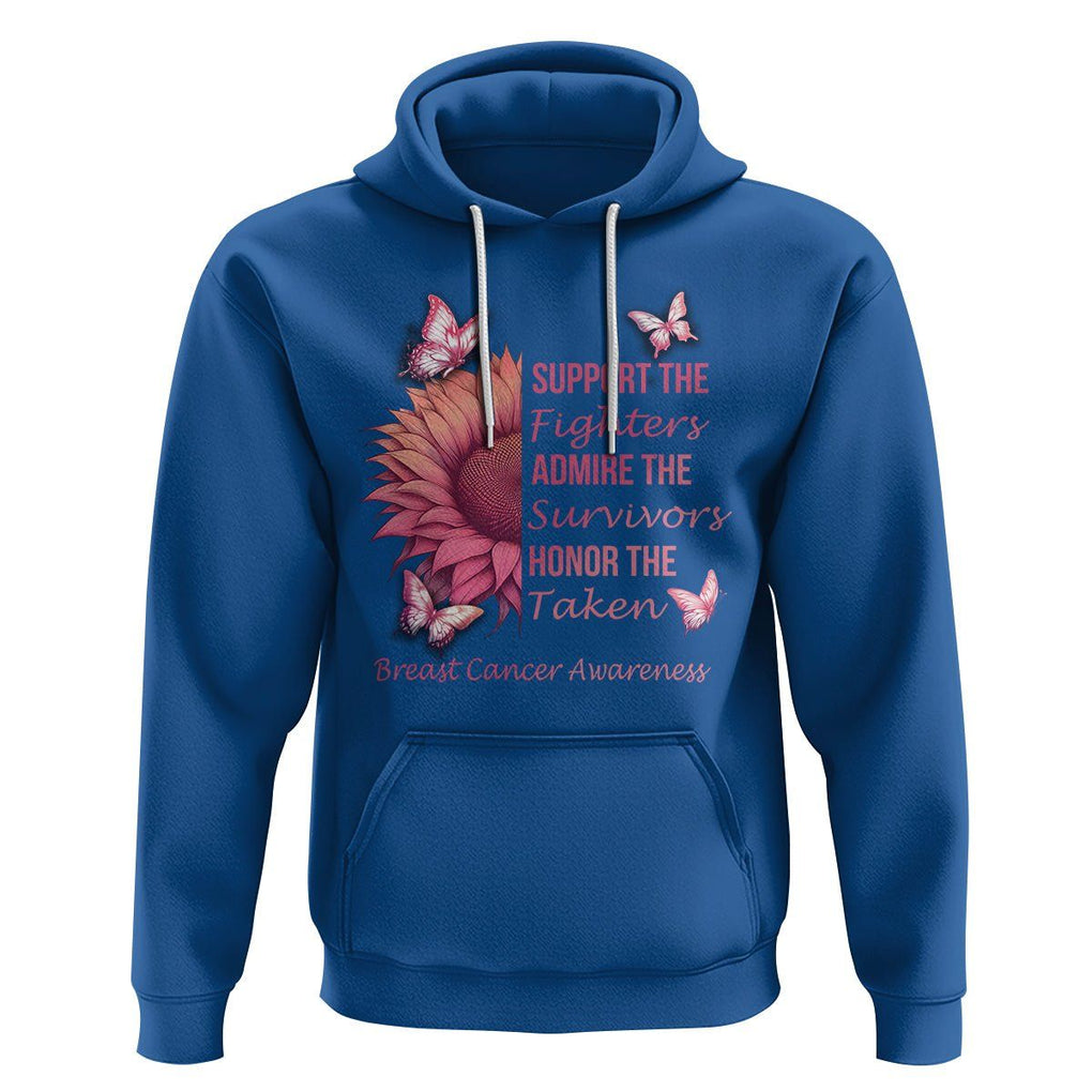 Breast Cancer Awareness Hoodie Support Admire Honor Breast Cancer Warrior Survivor Pink Sunflower TS02 Royal Blue Printyourwear
