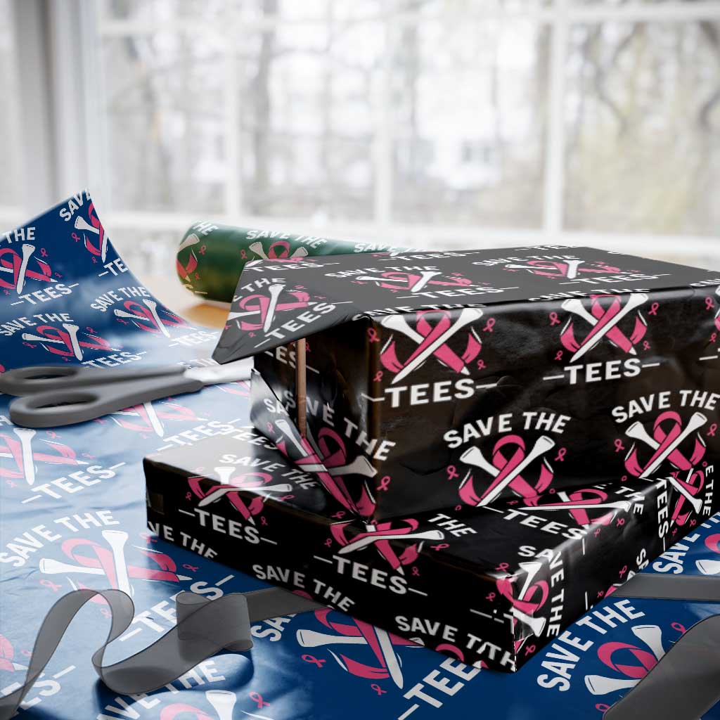 Breast Cancer Awareness Pink Ribbon Golf Wrapping Paper Roll Funny Save The Tees TS10 Black Print Your Wear