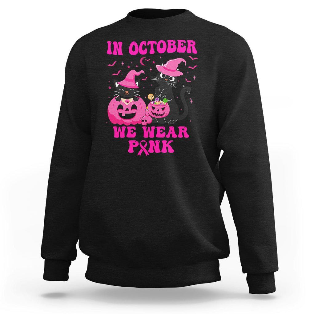 Breast Cancer Cat Sweatshirt In October We Wear Pink Black Cat Halloween Breast Cancer Awareness TS02 Black Printyourwear