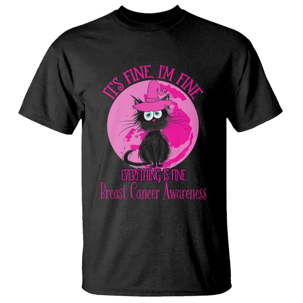 Breast Cancer Cat T Shirt It's Fine I'm Fine Everything's Fine Black Cat Breast Cancer Warrior TS02 Black Printyourwear