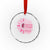 Breast Cancer Crystal Glass Ornament Pink Ribbon Being Strong Quote Support Gift TS10 Transparent Glass 3'' Circle Print Your Wear