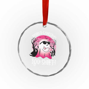 Breast Cancer Is Boo Sheet Crystal Glass Ornament In October Ghost Wear Pink TS10 Print Your Wear