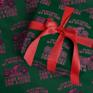 Breast Cancer Motorcycle Wrapping Paper Roll In October We Wear Pink Ride For A Cure TS10 Green Print Your Wear