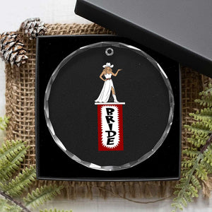 Bride Cowgirl Crystal Glass Ornament Western Rodeo Bachelorette Party Wedding TS10 Print Your Wear