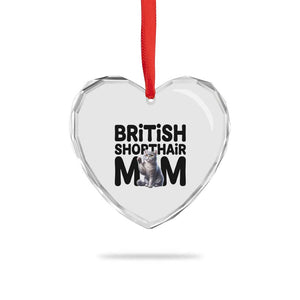 British Shorthair Mom Life Heart Crystal Glass Ornament Mothers Day Cat Mom Gift TS12 Print Your Wear