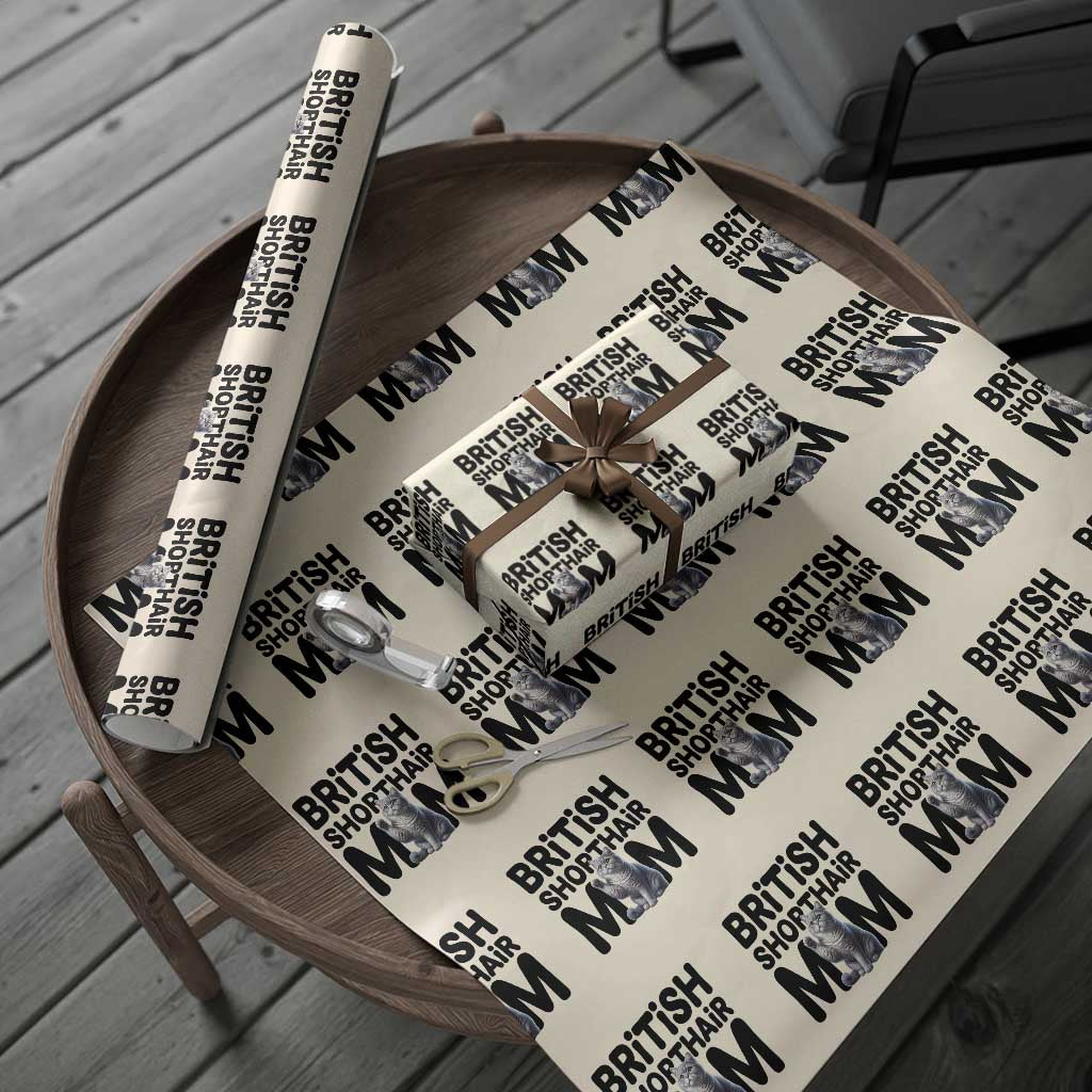 British Shorthair Mom Life Wrapping Paper Roll Mothers Day Cat Mom Gift TS12 Beige Print Your Wear