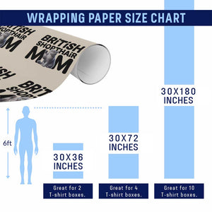 British Shorthair Mom Life Wrapping Paper Roll Mothers Day Cat Mom Gift TS12 Print Your Wear