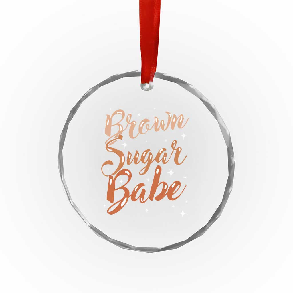 Brown Sugar Babe Crystal Glass Ornament Proud Woman Melanin Pride Black Girl TS10 Print Your Wear