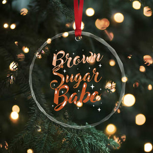 Brown Sugar Babe Crystal Glass Ornament Proud Woman Melanin Pride Black Girl TS10 Print Your Wear