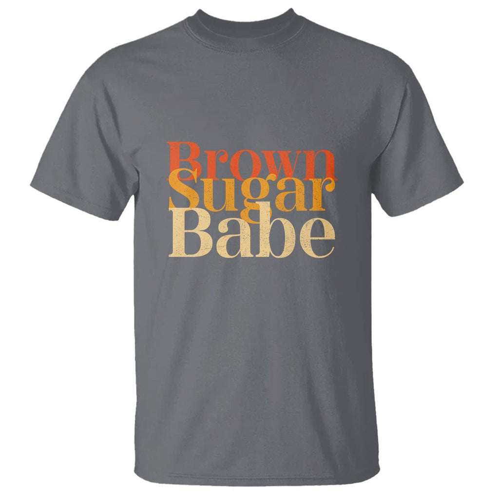 Brown Sugar Babe Proud Black History Women Pride Juneteenth T Shirt TS01 Charcoal Printyourwear
