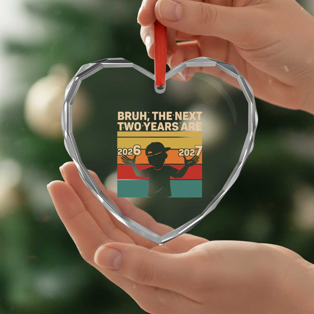 Bruh 67 New Years Eve Party Heart Crystal Glass Ornament Six Seven Boys 67 Meme 6 7 Numbers TS10 Print Your Wear