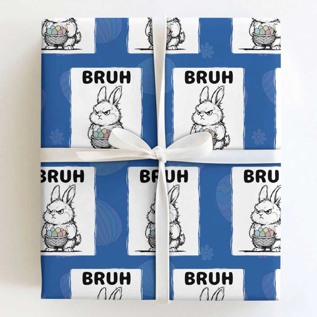 Bruh Angry Easter Bunny with Eggs Basket Wrapping Paper Roll Funny Rabbit Meme Humor Graphic Gift TS02 Royal Blue Print Your Wear