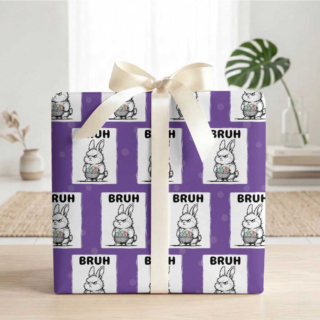 Bruh Angry Easter Bunny with Eggs Basket Wrapping Paper Roll Funny Rabbit Meme Humor Graphic Gift TS02 Purple Print Your Wear