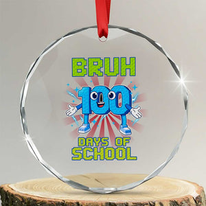 Bruh I Survived 67 33 Days Of School Crystal Glass Ornament Funny 100th Days of School 67 Game Meme TS11 Transparent Glass 3'' Circle Print Your Wear