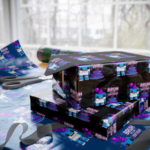 Bruh Its My Birthday Wrapping Paper Roll Italian Brainrot Meme Family Party Bday Los Tralaleritos TS10 Black Print Your Wear