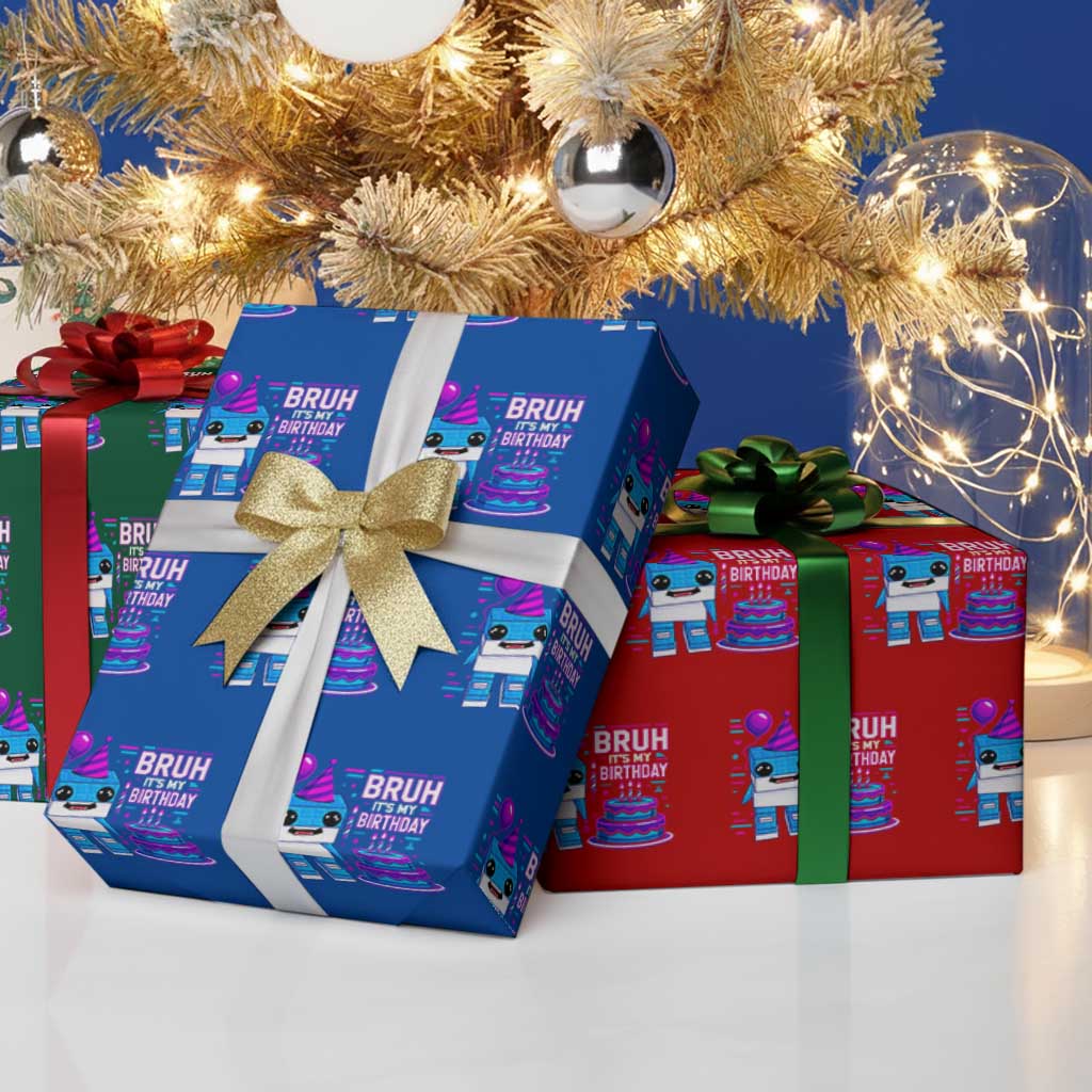 Bruh Its My Birthday Wrapping Paper Roll Italian Brainrot Meme Family Party Bday Los Tralaleritos TS10 Print Your Wear