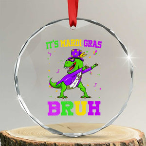 Bruh Mardi Gras Crystal Glass Ornament Dinosaur Meme New Orleans Party Custume Beads TS10 Transparent Glass 3'' Circle Print Your Wear