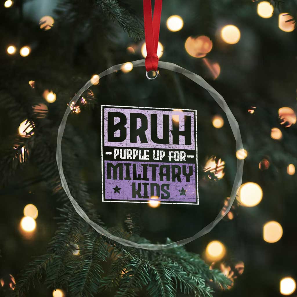 Bruh Purple Up For Military Kids Crystal Glass Ornament Support Military Kids TS10 Print Your Wear