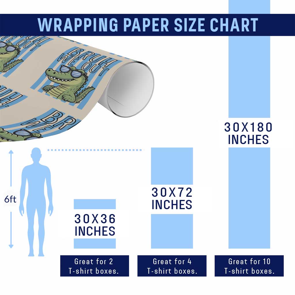Bruh We Out Alligator Wrapping Paper Roll Last Day of School Teacher TS14 Print Your Wear
