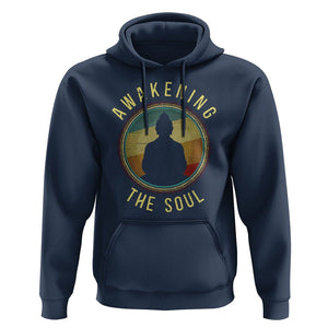 Buddhism Hoodie Awakening The Soul Buddha Zen Yoga TS09 Navy Printyourwear