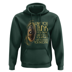 Buddhism Hoodie Law Of Attraction Spiritual Buddha What You Think You Create What You Feel You Attract What You Image You Become TS09 Dark Forest Green Printyourwear