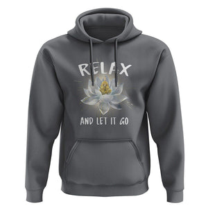 Buddhism Hoodie Relax Let it Go Monk Zen Lotus TS09 Charcoal Printyourwear