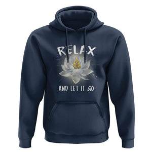 Buddhism Hoodie Relax Let it Go Monk Zen Lotus TS09 Navy Printyourwear