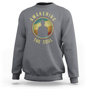 Buddhism Sweatshirt Awakening The Soul Buddha Zen Yoga TS09 Charcoal Printyourwear