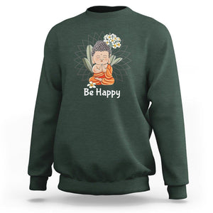 Buddhism Sweatshirt Be Happy Little Baby Buddha TS09 Dark Forest Green Printyourwear