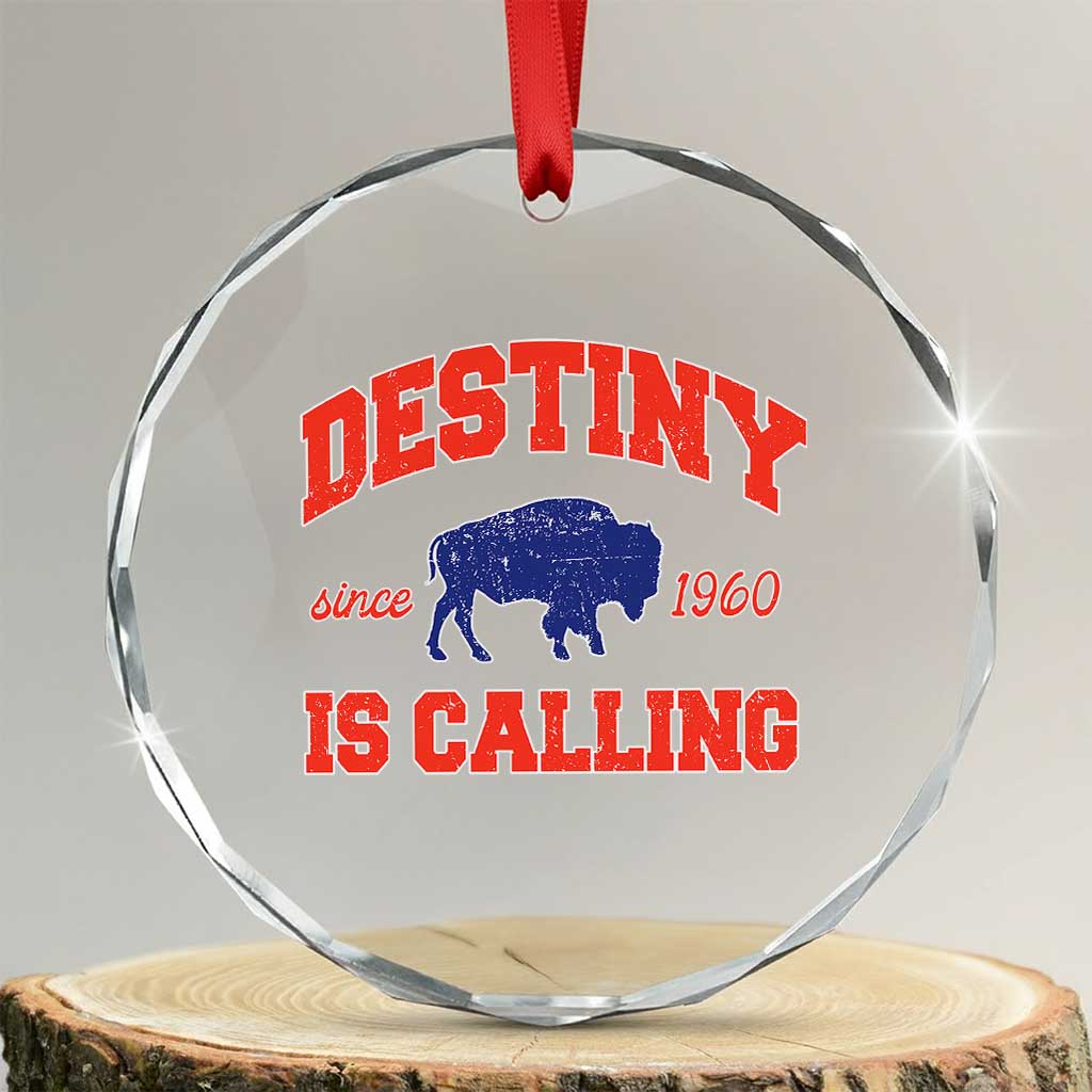 Buffalo Fan Crystal Glass Ornament Vintage Destiny is Calling Victory Monday TS10 Transparent Glass 3'' Circle Print Your Wear