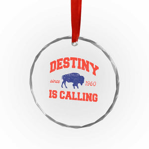Buffalo Fan Crystal Glass Ornament Vintage Destiny is Calling Victory Monday TS10 Transparent Glass 3'' Circle Print Your Wear
