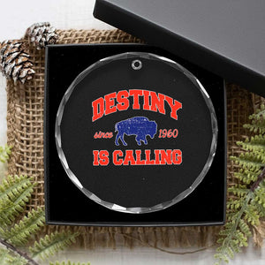 Buffalo Fan Crystal Glass Ornament Vintage Destiny is Calling Victory Monday TS10 Print Your Wear