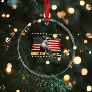 Build Like Madam CJ Walker Crystal Glass Ornament Black History Month Gift TS12 Print Your Wear