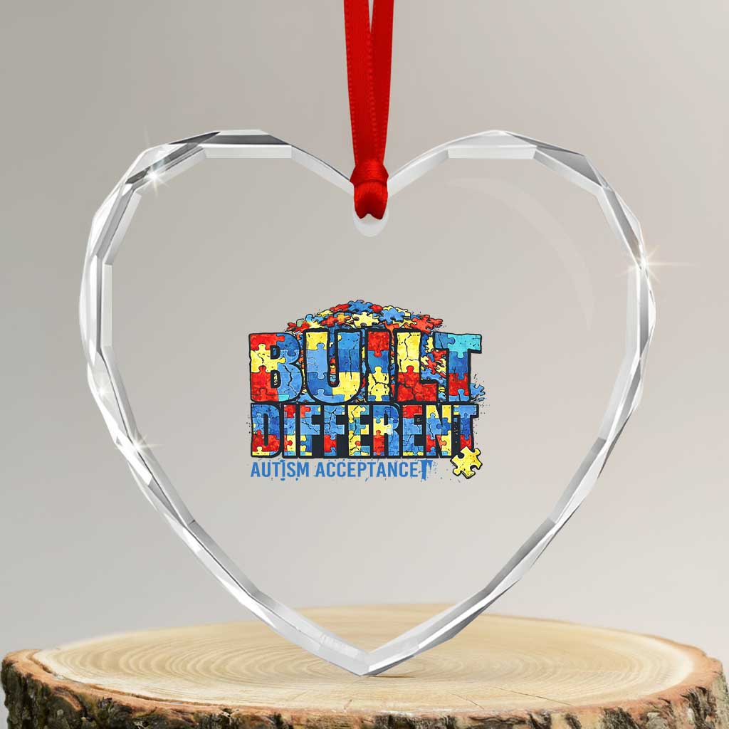 Built Different Autism Acceptance Puzzle Piece Graphic Heart Crystal Glass Ornament Inspirational Neurodiversity Support TS02 Transparent Glass 3'' Heart Print Your Wear