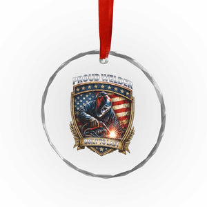 Built To Last Proud Welder Crystal Glass Ornament Blue Collar American Dad Gift TS12 Print Your Wear