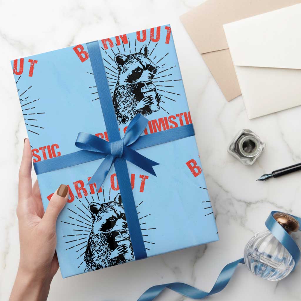 Burnt Out But Optimistic Wrapping Paper Roll Funny Raccoon Meme TS14 Light Blue Print Your Wear