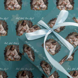 But Did You Dye Wrapping Paper Roll Funny Christian Easter Egg Dyeing TS14 Teal Print Your Wear