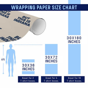 But This Is Indiana Wrapping Paper Roll Hoosier Basketball Fans Bold Blue and Gold TS02 Print Your Wear