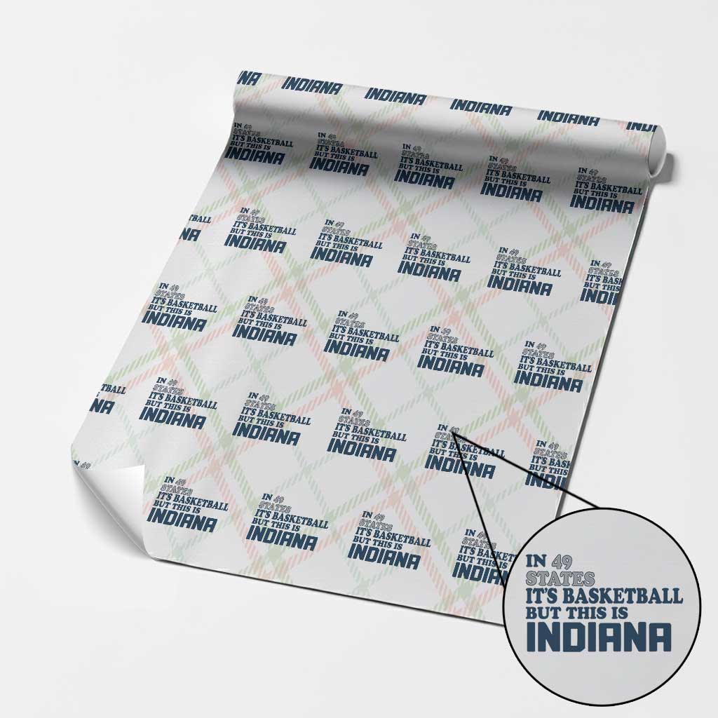 But This Is Indiana Wrapping Paper Roll In 49 States Its Basketball Hoosier Pride TS02 Christmas Plaid Print Your Wear