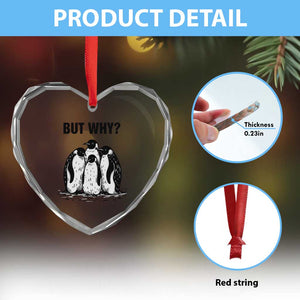 But Why Penguin Heart Crystal Glass Ornament Funny Nihilist Hiking TS14 Print Your Wear